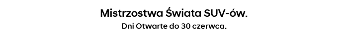 Mistrzostwa Świata SUV-ów. Dni Otwarte do 30 czerwca.